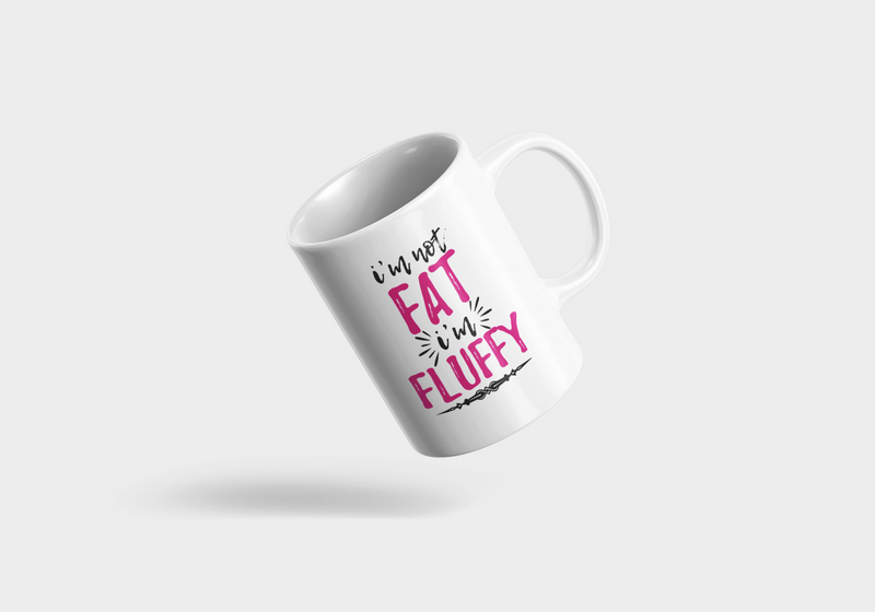 I’m Not Fat, I'm Fluffy